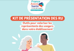 📢 Lancement du « Kit de présentation des RU : des outils pour renforcer la visibilité des représentants des usagers ! »